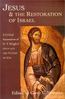 Jesus and the Restoration of Israel